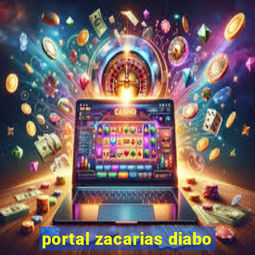 portal zacarias diabo